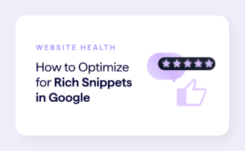 How to Optimize Your Website for Rich Snippets